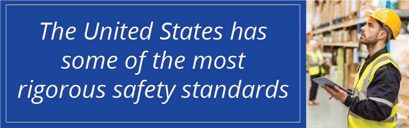 The US has some of the most rigorous safety standards