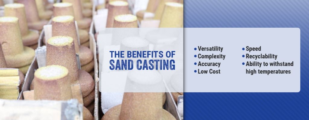 The Benefits of Sand Casting
